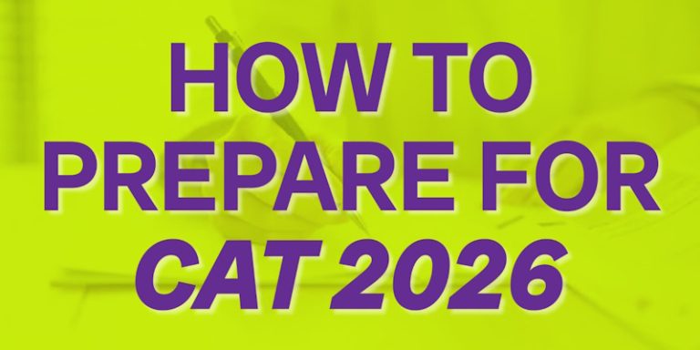 How to Prepare for CAT 2026: Complete Strategy for Beginners & Serious ...