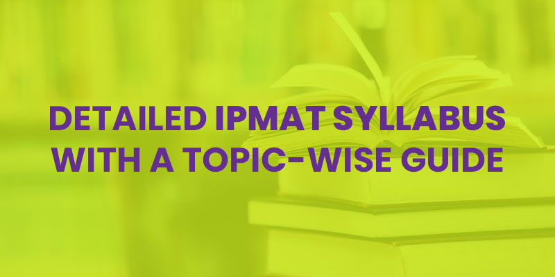 Detailed-IPMAT-Syllabus-With-A-Topic-Wise-Guide